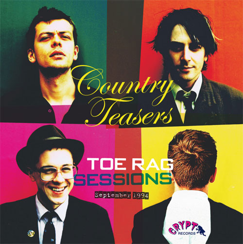 COUNTRY TEASERS / カントリーティーザーズ / TOE RAG SESSIONS, SEPTEMBER 1994 (LP)