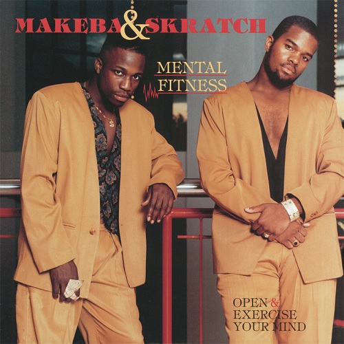 MAKEBA & SKRATCH / MENTAL FITNESS "CD"