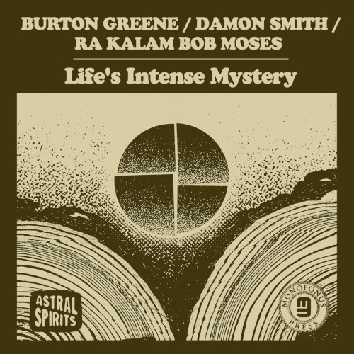 BURTON GREENE / バートン・グリーン / Life's Intense Mystery