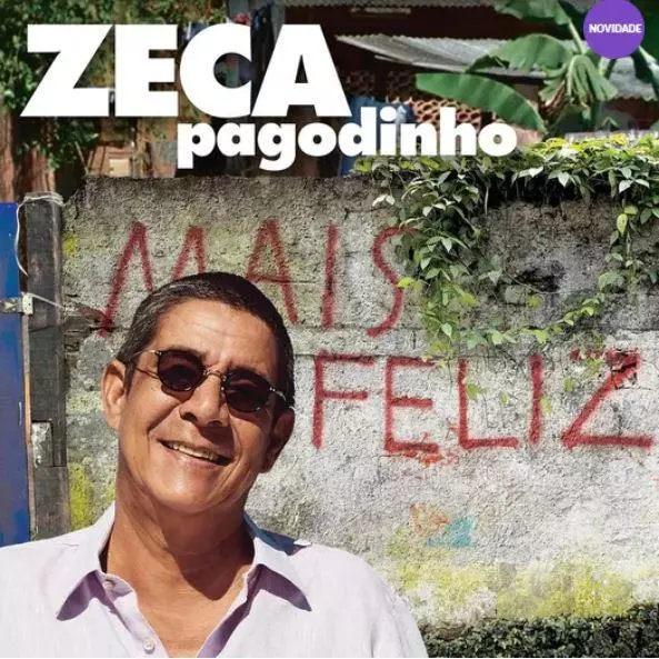 ZECA PAGODINHO / ゼカ・パゴヂーニョ / MAIS FELIZ