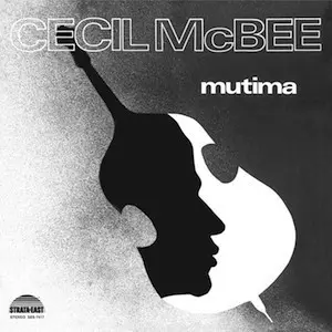 Mutima(LP/180g)/CECIL MCBEE/セシル・マクビー/初リーダー作にして