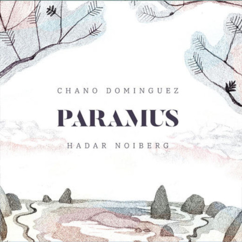 CHANO DOMINGUEZ / チャノ・ドミンゲス / Paramus