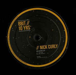 NICK CURLY / REVERIE EP