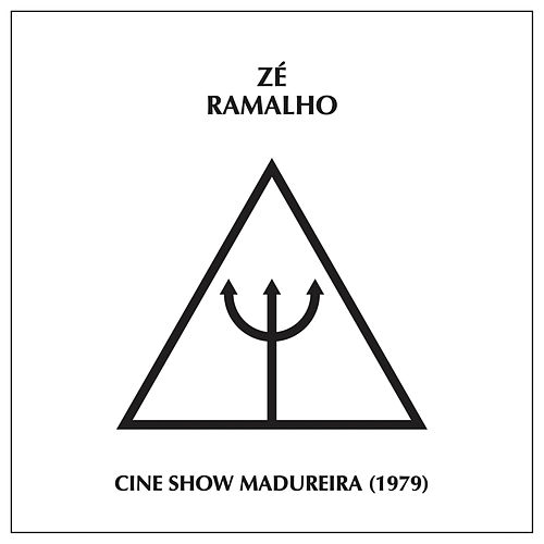 ZE RAMALHO / ゼ・ハマーリョ / CINE SHOW MADUREIRA (1979)