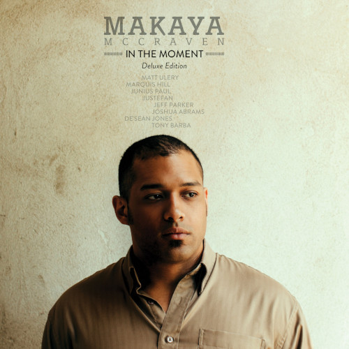 MAKAYA MCCRAVEN  / マカヤ・マクレイヴン / In The Moment (3LP/Deluxe Edition)