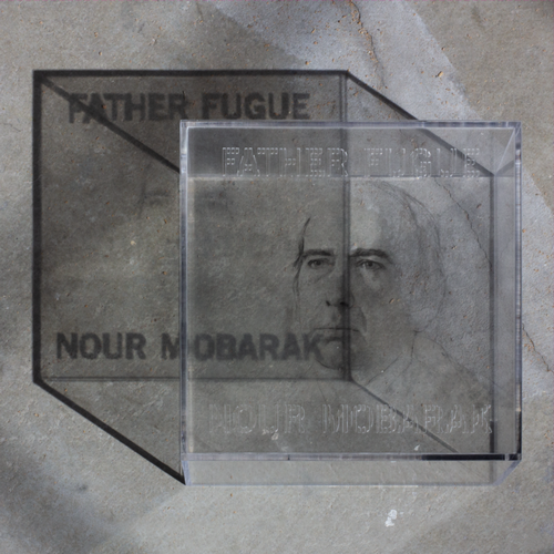 NOUR MOBARAK / FATHER FUGUE