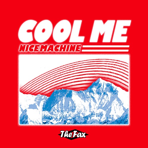 The Fax / ザ・ファックス / Cool Me / Nice Machine(CASSETTE)
