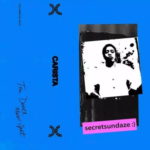 CARISTA / SECRETSUNDAZE MIXTAPE