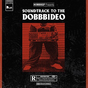 DOBB DEEP / SOUNDTRACK TO THE DOBB BIDEO "LP"