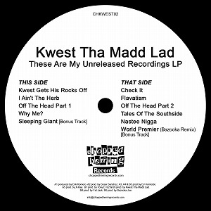 KWEST THA MADD LAD / THESE ARE MY UNRELEASED RECORDINGS LP