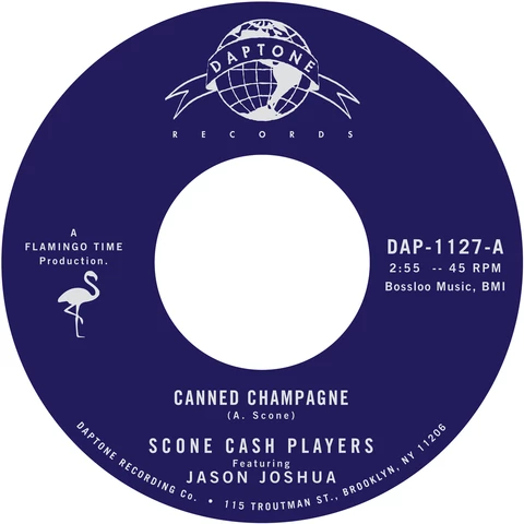 SCONE CASH PLAYERS / CANNED CHAMPAGNE(7")