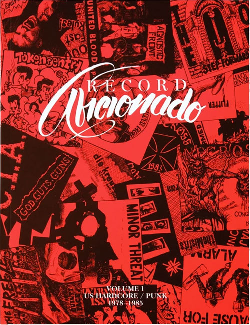 RECORD AFICIONADO / VOLUME 1: US HARDCORE/PUNK 1978-1985