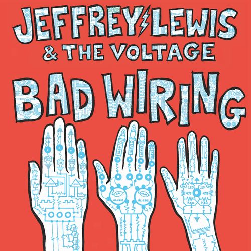 JEFFREY LEWIS / ジェフリー・ルイス / BAD WIRING (LP)