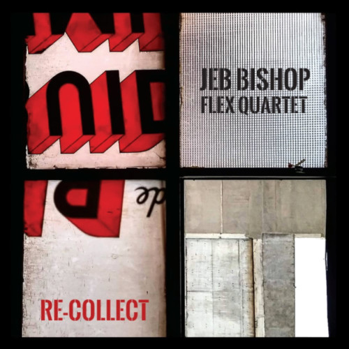 JEB BISHOP / ジェブ・ビショップ / Re​-​Collect