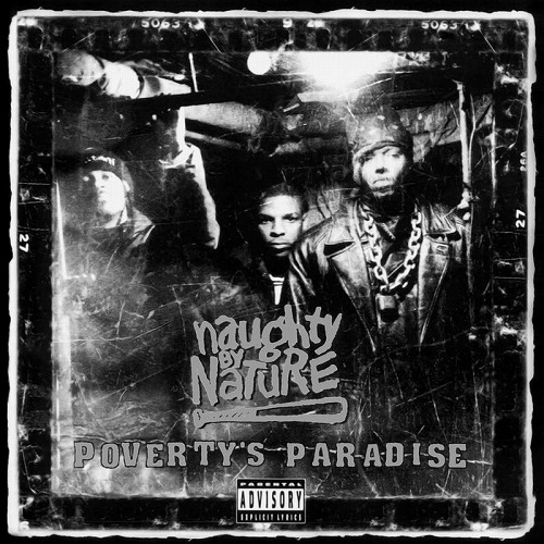 NAUGHTY BY NATURE / ノーティ・バイ・ネイチャー / POVERTY'S PARADISE (25TH ANNIVERSARY LIMITED EDITION) "COLORED 2LP+7inch" 