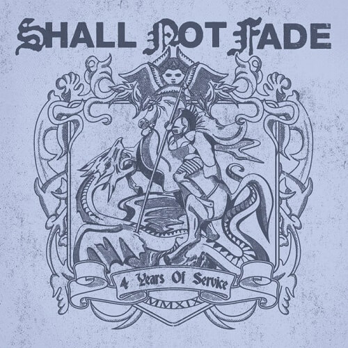 V.A. (SHALL NOT FADE) / 4 YEARS OF SERVICE (2LP)