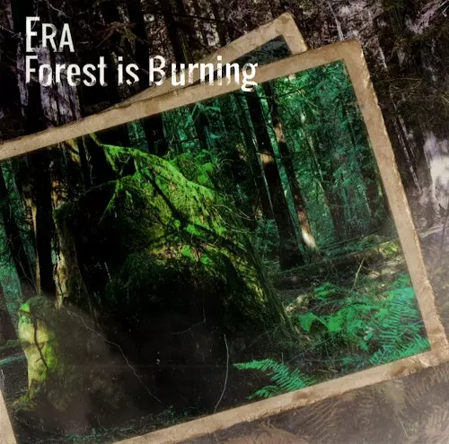 ERA (PROG: JPN) / イーラ / FOREST IS BURNING / フォレスト・イズ・バーニング