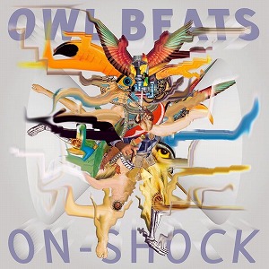OWL BEATS / ON-SHOCK