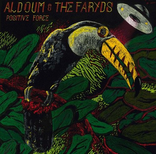 AL DOUM & THE FARYDS / POSITIVE FORCE (LP)