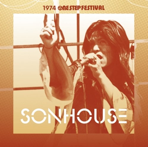 SONHOUSE / サンハウス / 1974 ONE STEP FESTIVAL