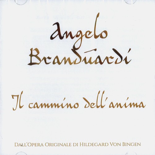 ANGELO BRANDUARDI / アンジェロ・ブランデュアルディ / IL CAMMINO DELL'ANIMA