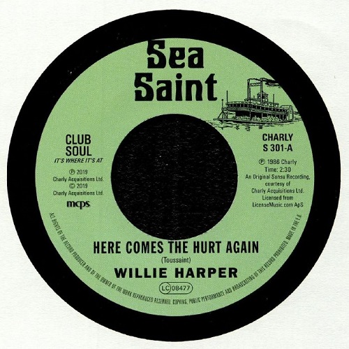 WILLIE HARPER / LEE DORSEY / HERE COMES THE HURT AGAIN(7")