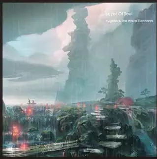 FUGENN & THE WHITE ELEPHANTS / LAYER OF SOUL