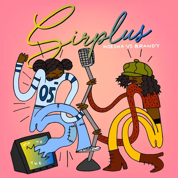 SIRPLUS / MOESHA VS BRANDY 7"