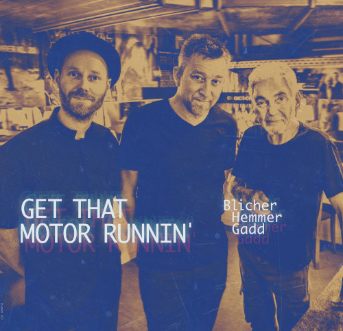 MICHAEL BLICHER / ミカエル・ブリチャー / Get That Motor Runnin'