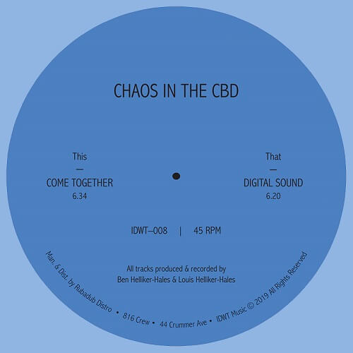 CHAOS IN THE CBD / カオス・イン・ザ・CBD / COME TOGHETHER EP