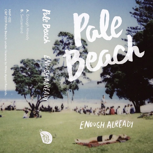 Pale Beach / Enough Already