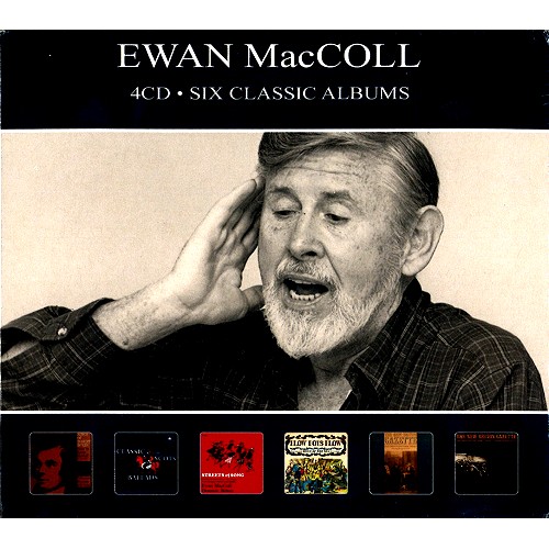 EWAN MacCOLL / イワン・マッコール / 4CD・SIX CLASSIC ALBUMS - DIGITAL REMASTER