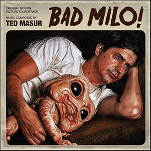 TED MASUR / テッド・メイサー / Bad Milo / バッド・マイロ!(2013)