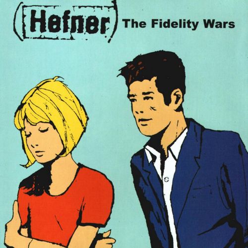 HEFNER / へフナー / THE FIDELITY WARS (LP)