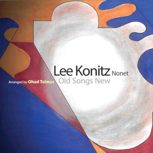 LEE KONITZ / リー・コニッツ / Old Songs New