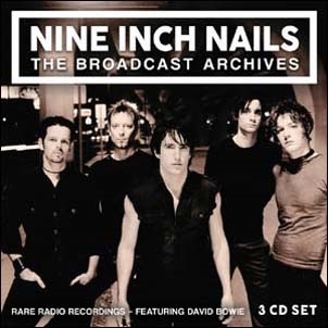 NINE INCH NAILS / ナイン・インチ・ネイルズ / THE BROADCAST ARCHIVES (3CD)