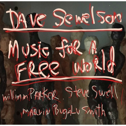 DAVE SEWELSON / Music for a Free World