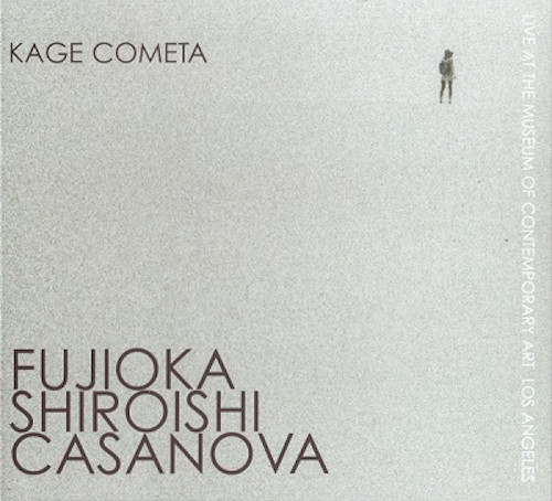 FUJIOKA SHIROISHI CASANOVA / Kage Cometa