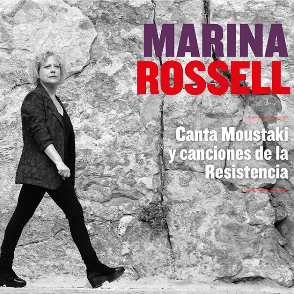 MARINA ROSSELL / マリーナ・ロッセル / CANTA MOUSTAKI Y CANCIONES DE LA RESISTENCIA