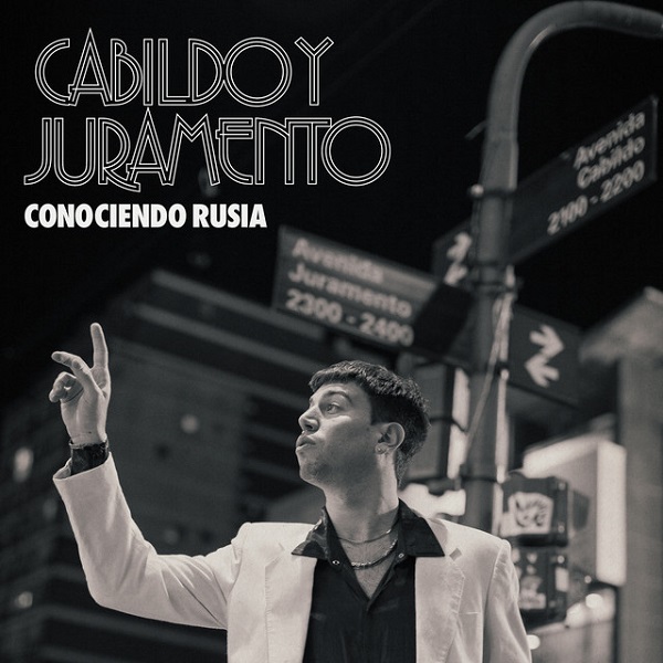 CONOCIENDO RUSIA / コノシエンド・ルシア / CABILDO Y JURAMENTO
