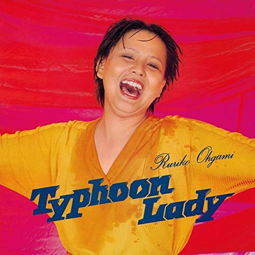 RURIKO OHGAMI / 大上留利子 / Typhoon Lady(+2)