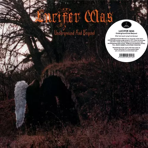 LUCIFER WAS / ルシファー・ワズ / UNDERGROUND AND BEYOND: LIMITED VINYL/REMASTER