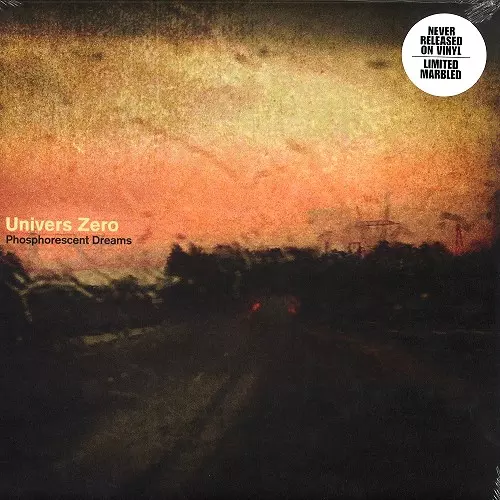 UNIVERS ZERO / ユニヴェル・ゼロ / PHOSPHORESCENT DREAMS: LIMITED MARBLED VINYL - 180g LIMITED VINYL