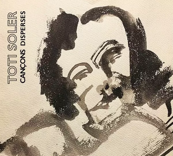 TOTI SOLER / トティ・ソレール / CANCONS DISPERSES