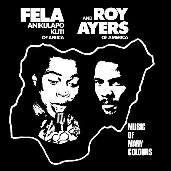 MUSIC OF MANY COLOURS/FELA KUTI & ROY AYERS/フェラ・クティ &  ロイ・エアーズ/ゴッド・オブ・アフロビートことフェラ・クティと、レアグルーヴの代名詞であるロイ・エアーズが、  1979年に残した歴史的共演アルバムがLPリリース!｜LATIN/BRAZIL/WORLD｜ディスクユニオン ...