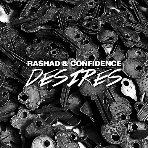 RASHAD & CONFIDENCE / DESIRES 7"