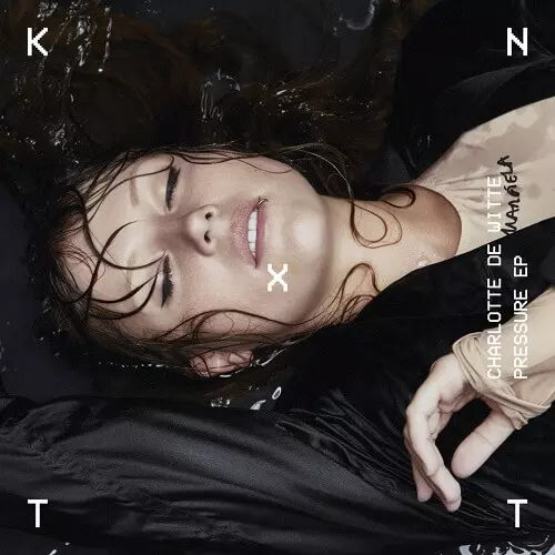 CHARLOTTE DE WITTE / シャーロット・デ・ウィット / PRESSURE EP