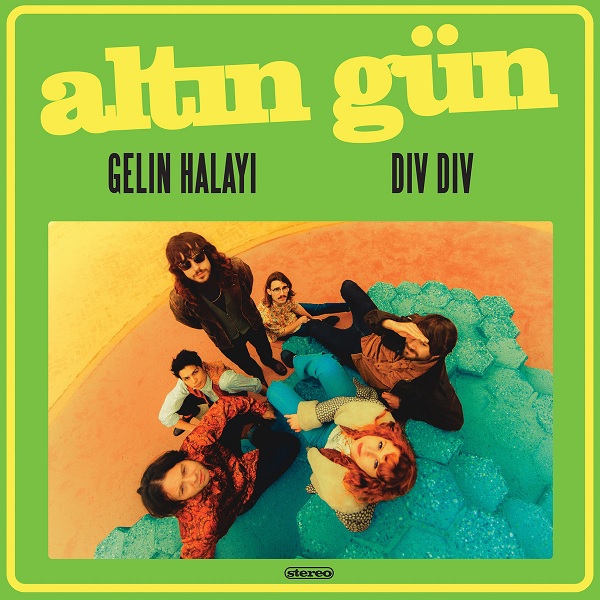 ALTIN GUN / アルトゥン・ギュン / GELIN HALAYI / DIV DIV