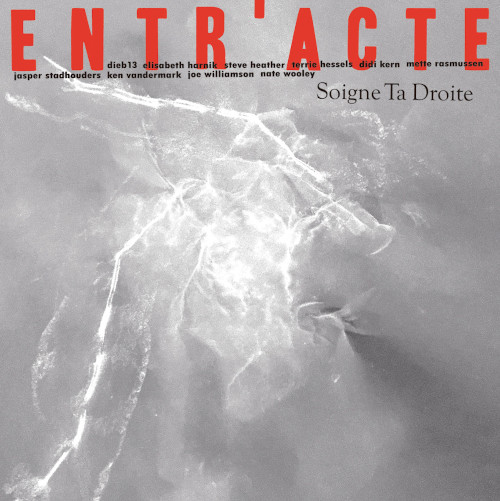 ENTR'ACTE / Soigne Ta Droite