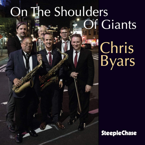 CHRIS BYARS / クリス・バイヤース / On The Shoulders Of Giants